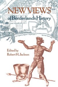 bokomslag New Views of Borderlands History
