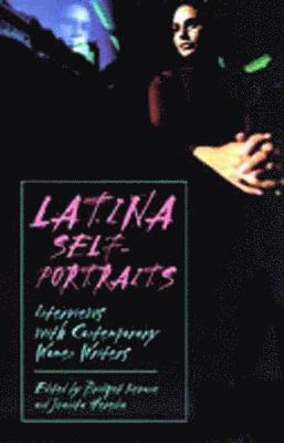 Latina Self-Portraits: Interviews with Contemporary Women Writers