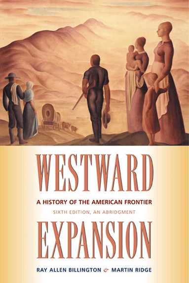 Ray Allen Billington, Henry E. Huntington, Martin Ridge - Westward Expansion, Häftad