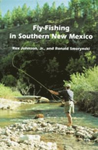 bokomslag Fly-Fishing in Southern New Mexico