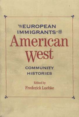 bokomslag European Immigrants in the American West