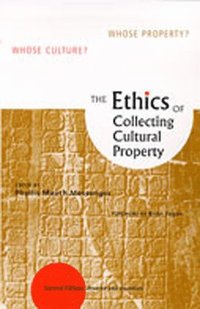 bokomslag The Ethics of Collecting Cultural Property