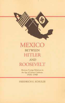 Mexico Between Hitler and Roosevelt 1