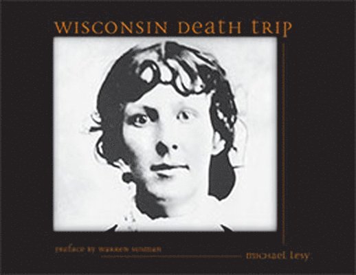 Wisconsin Death Trip 1