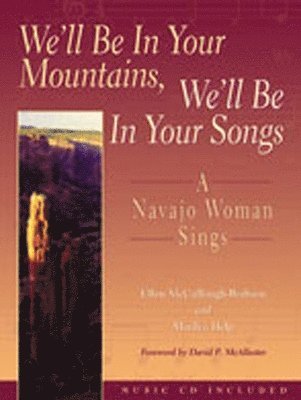Ellen McCullough-Brabson, Marilyn Help - We'll be in Your Mountains, We'll be in Your Songs, Inbunden