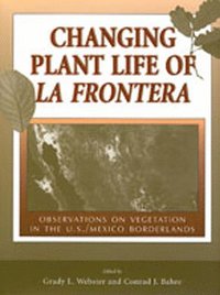 bokomslag Changing Plant Life of La Frontera