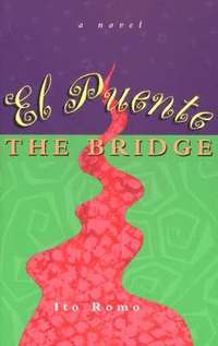 bokomslag El Puente / the Bridge