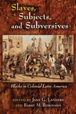 Slaves, Subjects, and Subversives 1