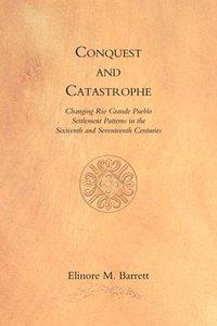 bokomslag Conquest and Catastrophe