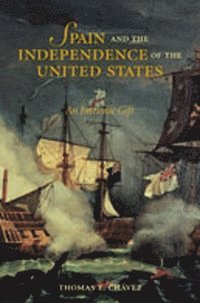 Spain and the Independence of the United States 1