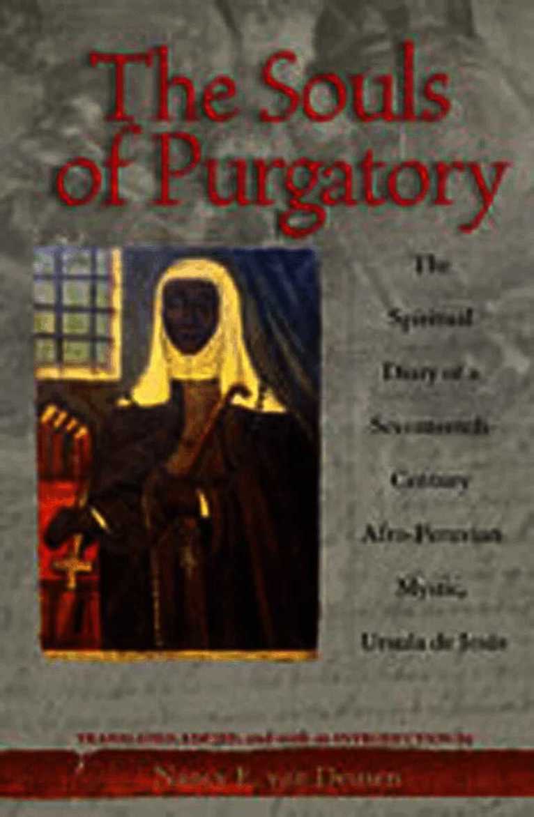 Ursula De Jesus, Ursula de Jesus, Nancy E. van Deusen, Nancy E. Van Deusen - Souls of Purgatory, Häftad