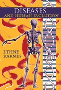 bokomslag Diseases and Human Evolution