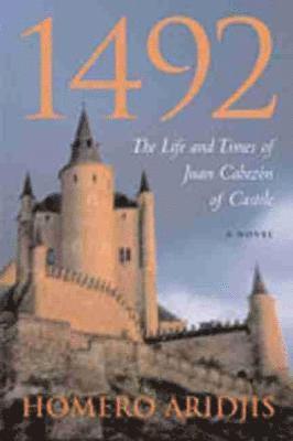 bokomslag 1492: The Life and Times of Juan Cabezon of Castile