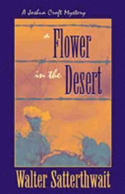 Flower in the Desert 1