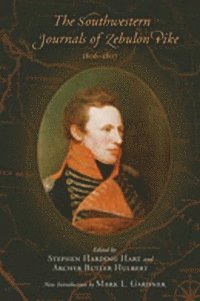 bokomslag Southwestern Journals of Zebulon Pike, 1806-1807