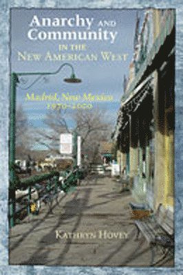 Anarchy and Community in the New American West 1