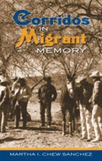 bokomslag Corridos in Migrant Memory
