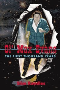 S. Randles, Slim Randles - Ol' Max Evans,  A Biography, Inbunden