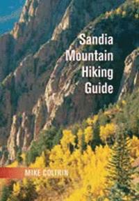 bokomslag Sandia Mountain Hiking Guide