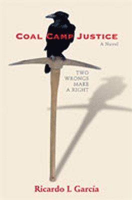 Coal Camp Justice 1