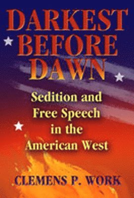 Clemens P. Work, Clemens P Work - Darkest Before Dawn, Häftad