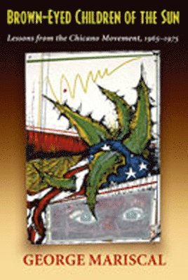 George Mariscal - Brown-Eyed Children of the Sun, Häftad