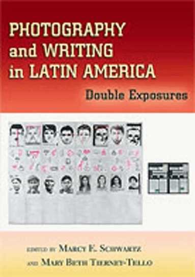 Marcy E Schwartz, Mary Beth Tierney-Tello - Photography and Writing in Latin America, Häftad