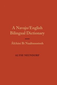 bokomslag A Navajo/English Bilingual Dictionary
