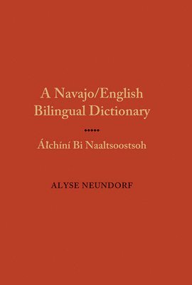 A Navajo/English Bilingual Dictionary 1