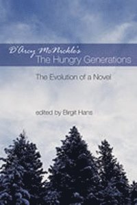 bokomslag D'Arcy McNickle's &quot;&quot;The Hungry Generations