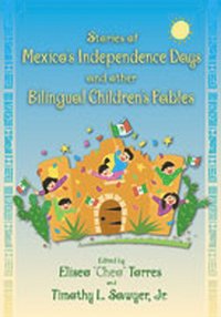 bokomslag Stories of Mexico's Independence Days and Other Bilingual Children's Fables