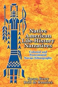 bokomslag Native American Life-history Narratives