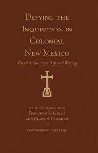 bokomslag Defying the Inquisition in Colonial New Mexico