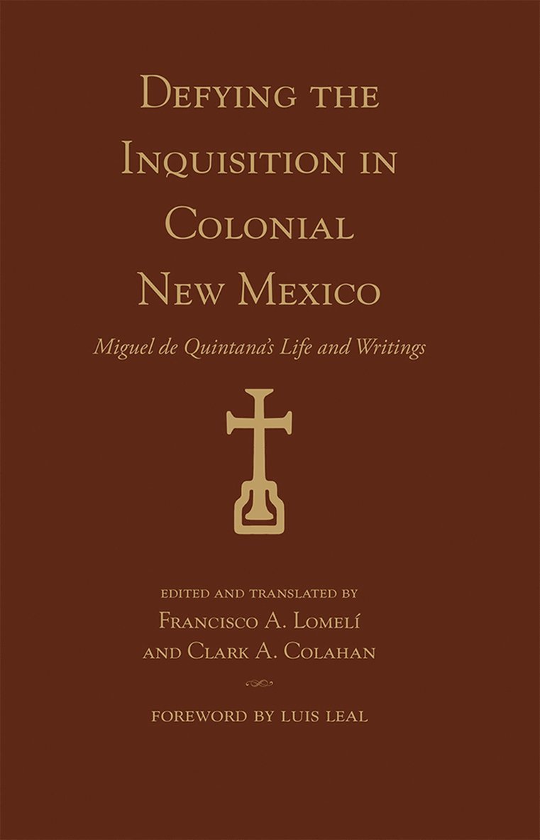 Defying the Inquisition in Colonial New Mexico 1