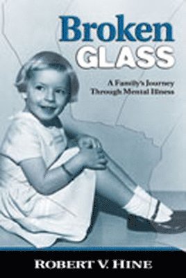 Robert V. Hine, Robert V Hine - Broken Glass, Häftad