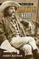 bokomslag Life of Yellowstone Kelly