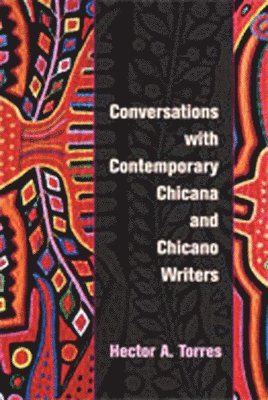 Conversations with Contemporary Chicana and Chicano Writers 1