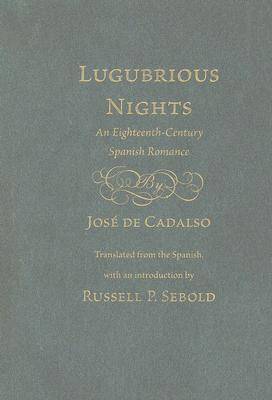 Lugubrious Nights: An Eighteenth-Century Spanish Romance
