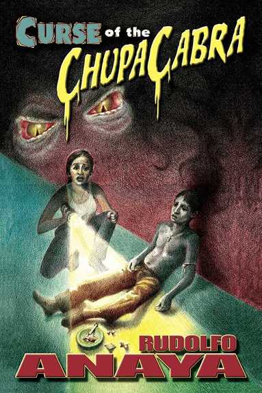 Rudolfo Anaya - Curse of the ChupaCabra, Häftad