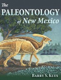 bokomslag The Paleontology of New Mexico