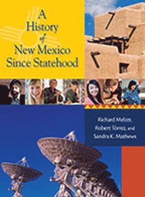 A History of New Mexico Since Statehood 1