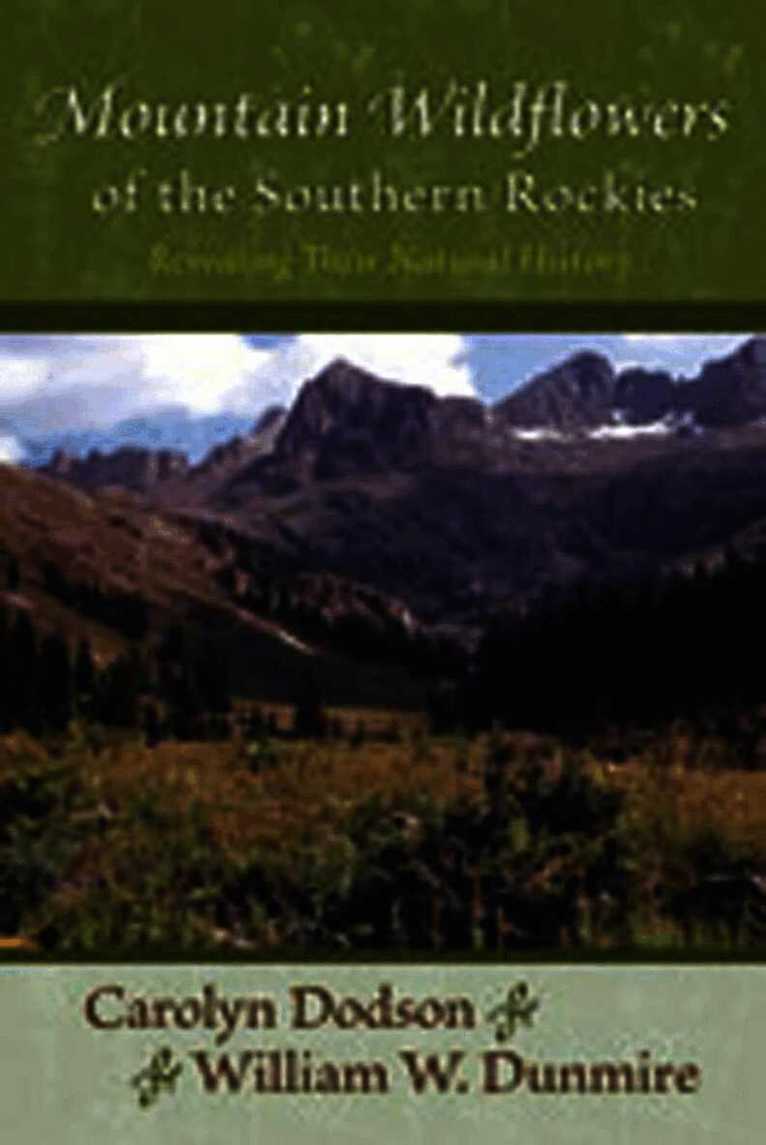 Mountain Wildflowers of the Southern Rockies