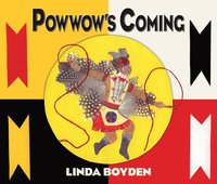 bokomslag Powwow's Coming