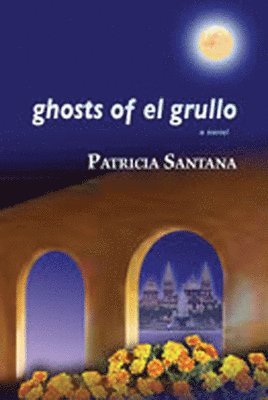 Ghosts of El Grullo 1