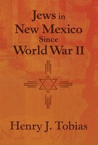 bokomslag Jews in New Mexico Since World War II