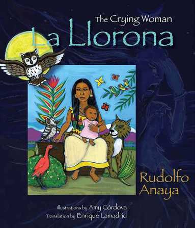 Rudolfo Anaya - La Llorona, Häftad