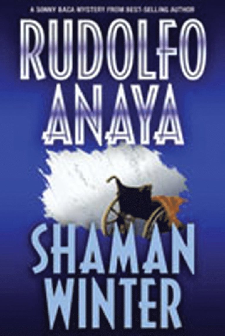 Rudolfo Anaya - Shaman Winter, Häftad