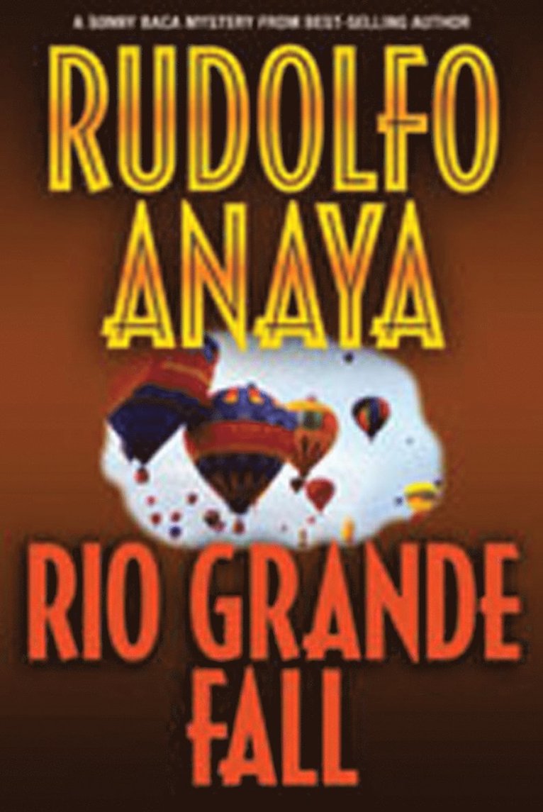Rudolfo Anaya - Rio Grande Fall, Häftad