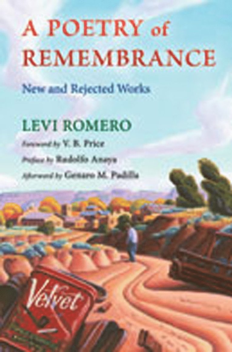 Levi Romero - Poetry of Remembrance, Häftad