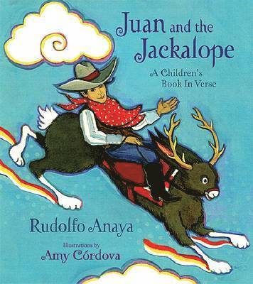 Juan and the Jackalope: A Children's Book in Verse